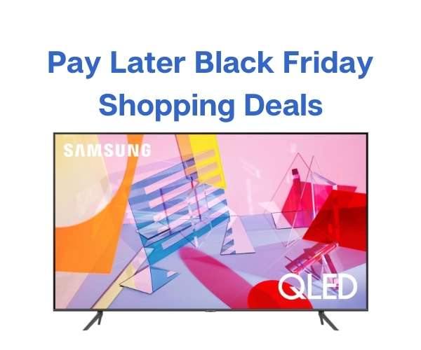 Pay Later Black Friday Shopping Deals